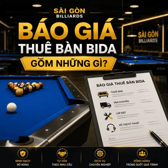 Báo giá thuê bàn bida gồm những gì?