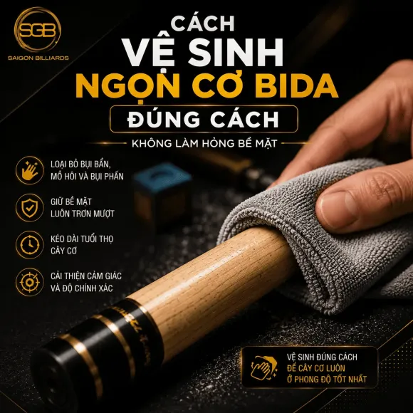 Cách Vệ Sinh Ngọn Cơ Bida Đúng Cách Không Làm Hỏng Bề Mặt