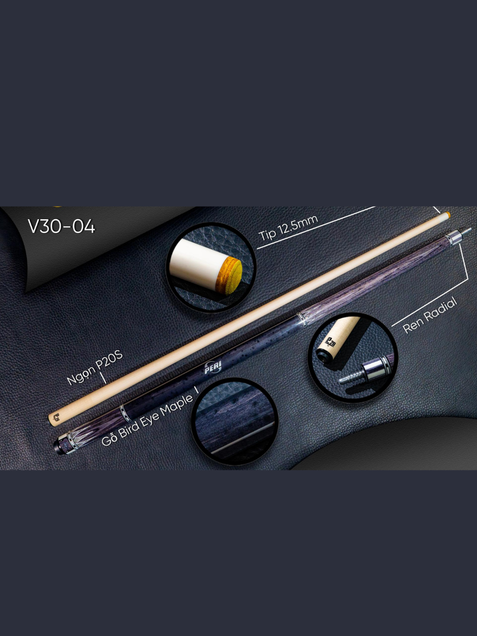 Cơ bida lỗ Peri V30-04