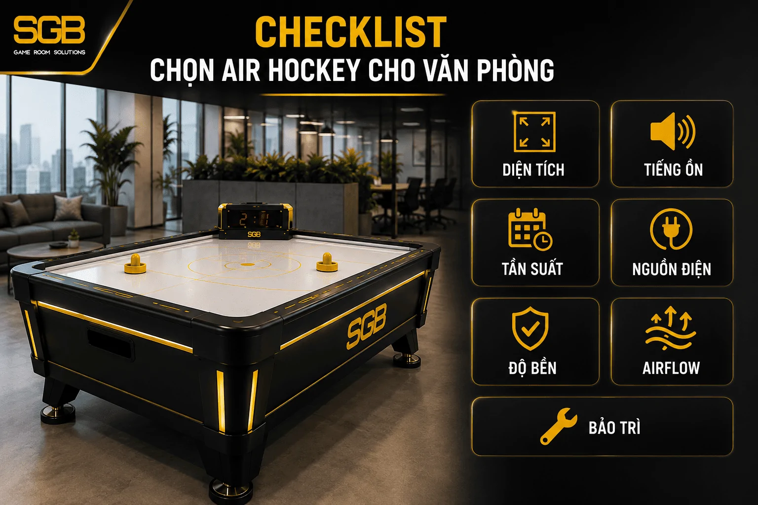 Checklist chọn b&agrave;n Air Hockey cho văn ph&ograve;ng