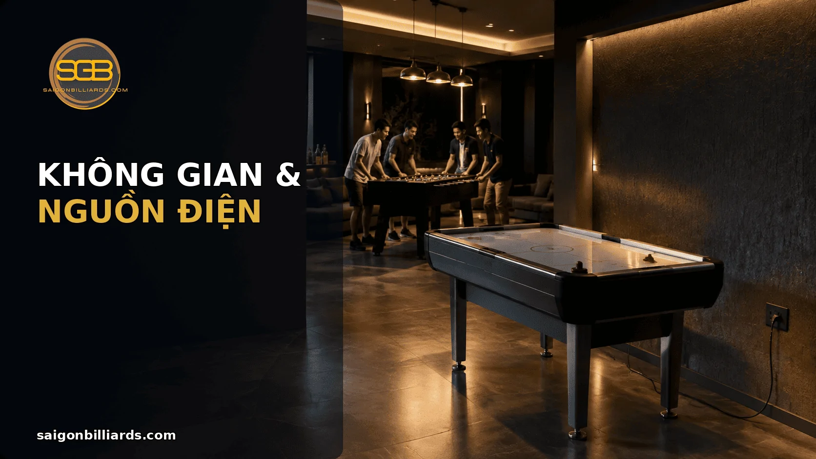 Bố tr&iacute; nguồn điện v&agrave; kh&ocirc;ng gian cho b&agrave;n tr&ograve; chơi