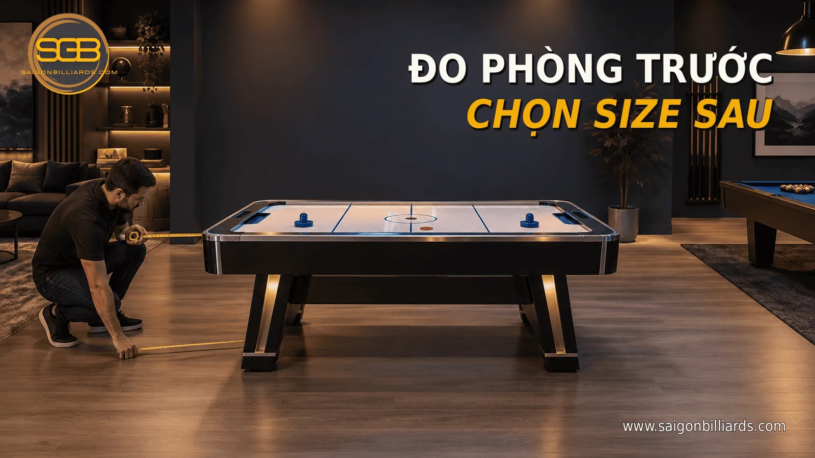 đo diện t&iacute;ch đặt b&agrave;n air hockey gia đ&igrave;nh v&agrave; lối chơi hai đầu