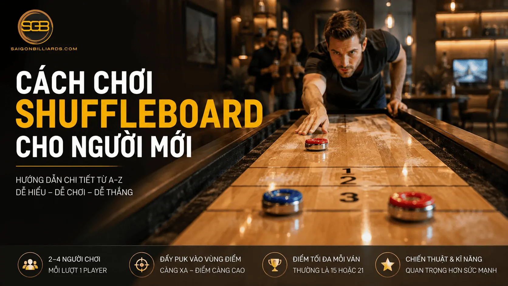 C&aacute;ch chơi Shuffleboard cho người mới với thao t&aacute;c đẩy puck tr&ecirc;n mặt b&agrave;n