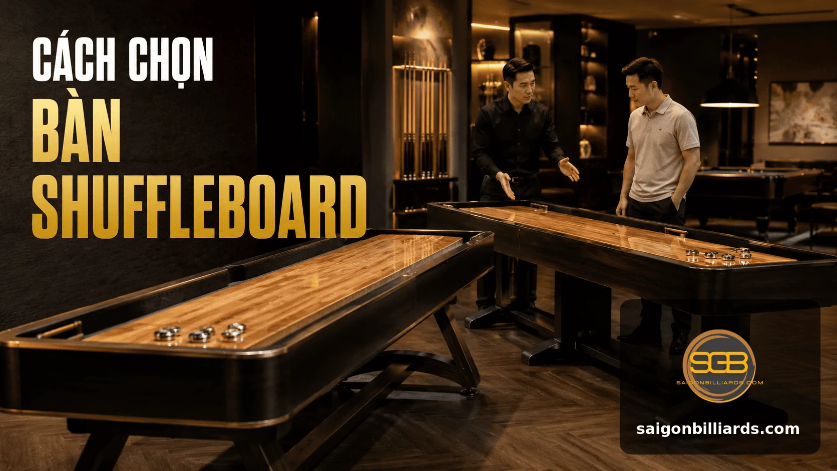 c&aacute;ch chọn b&agrave;n shuffleboard