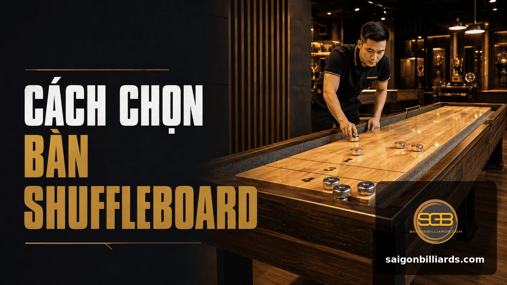c&aacute;ch chọn b&agrave;n shuffleboard
