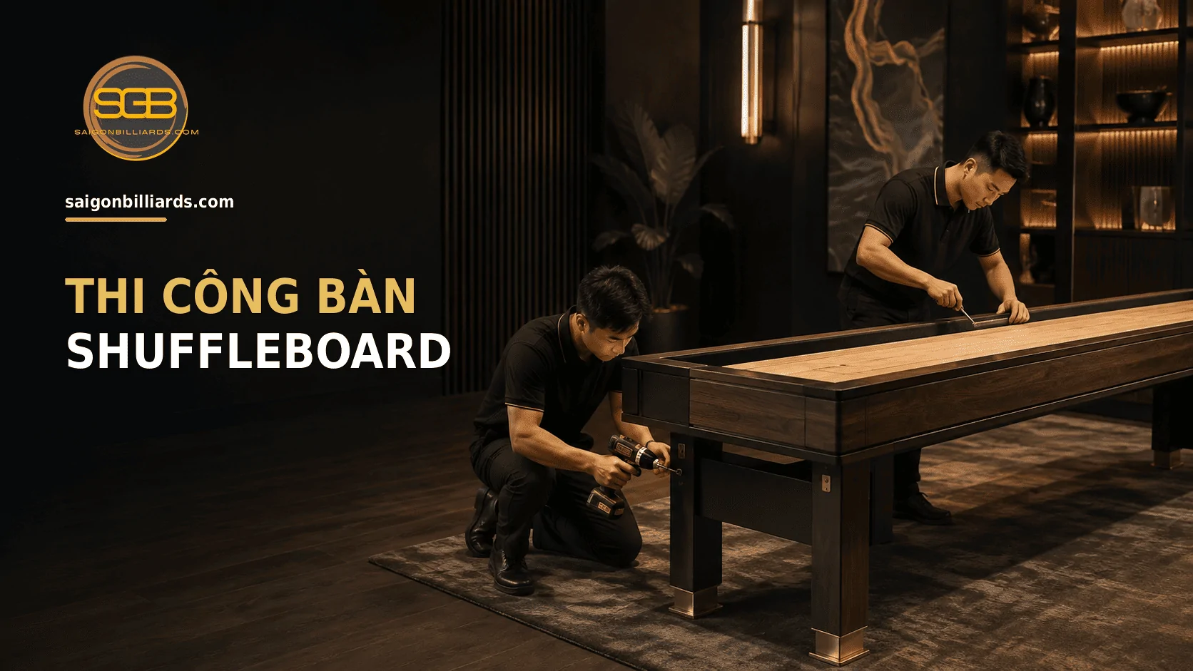 kỹ thuật vi&ecirc;n lắp r&aacute;p khung v&agrave; kiểm tra mặt b&agrave;n shuffleboard