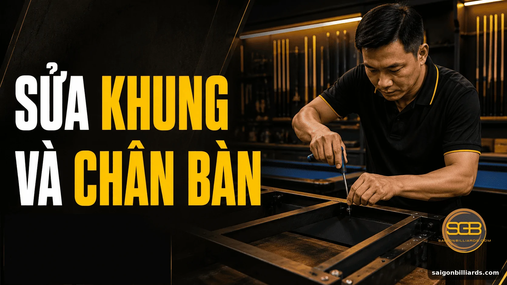 sửa khung b&agrave;n bida cũ