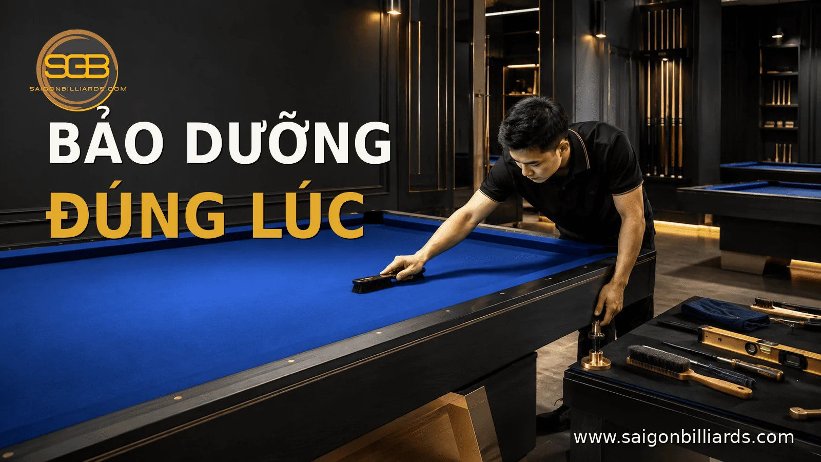 bảo dưỡng b&agrave;n bida cũ đ&uacute;ng l&uacute;c