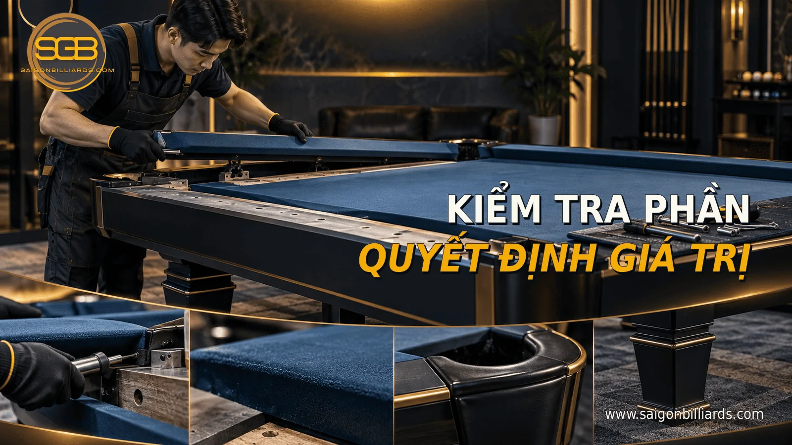 kiểm tra kỹ thuật b&agrave;n bida cũ online gồm mặt đ&aacute;, băng, nỉ, khung v&agrave; ch&acirc;n