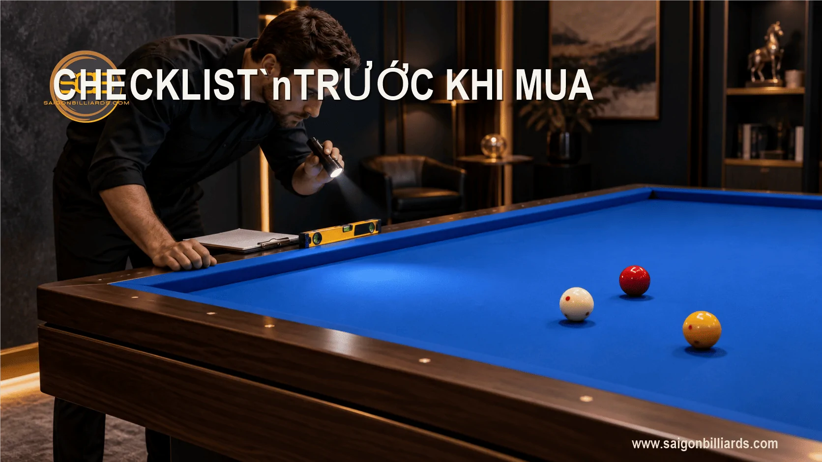 checklist mua b&agrave;n bida libre cũ