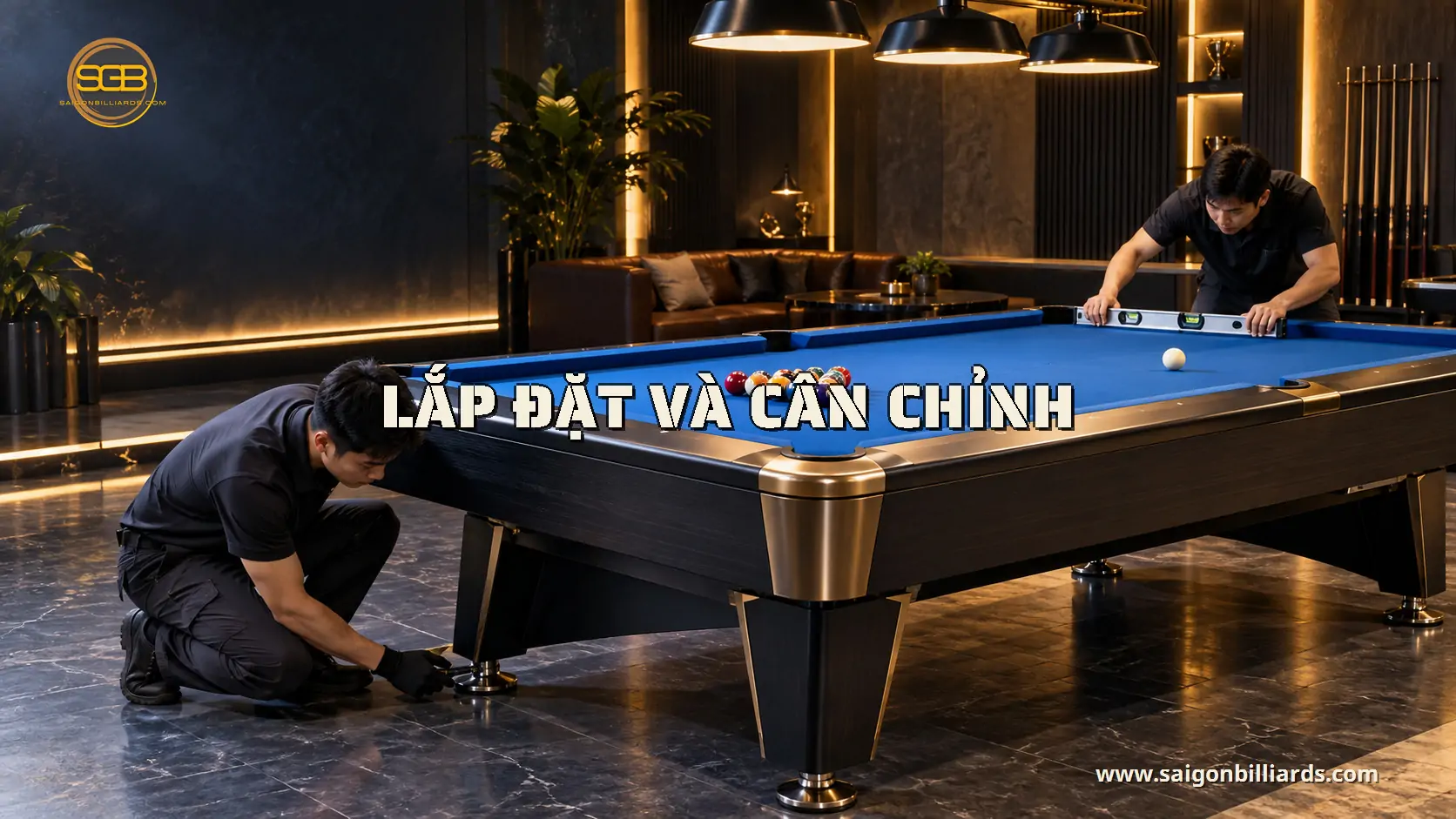 lắp đặt v&agrave; c&acirc;n chỉnh trong b&agrave;i trọng lượng b&agrave;n bida