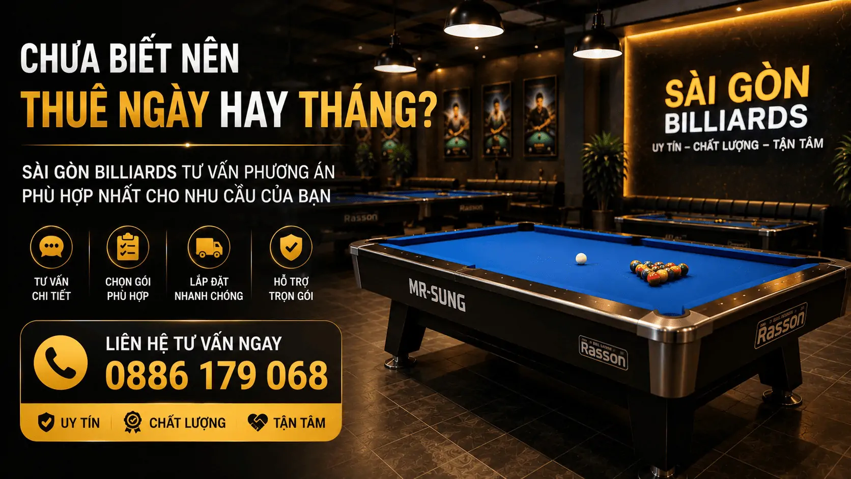 Li&ecirc;n hệ tư vấn thu&ecirc; b&agrave;n bida theo ng&agrave;y hoặc theo th&aacute;ng
