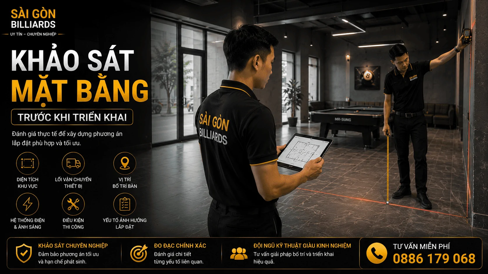 Khảo s&aacute;t mặt bằng trước khi thu&ecirc; v&agrave; lắp đặt b&agrave;n bida