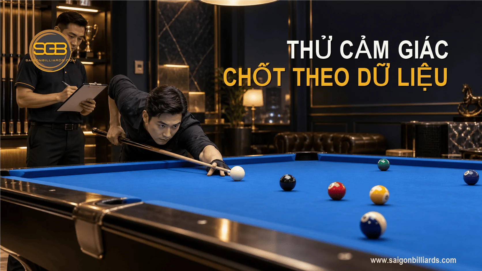 thử cảm gi&aacute;c v&agrave; điểm c&acirc;n bằng của cơ bida cũ trước khi quyết định