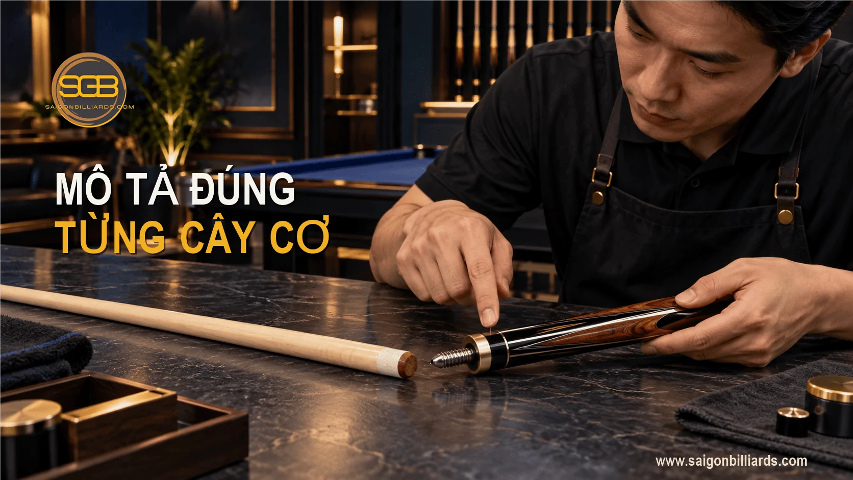 địa chỉ b&aacute;n cơ bida cũ m&ocirc; tả r&otilde; c&aacute;n ngọn v&agrave; cấu h&igrave;nh