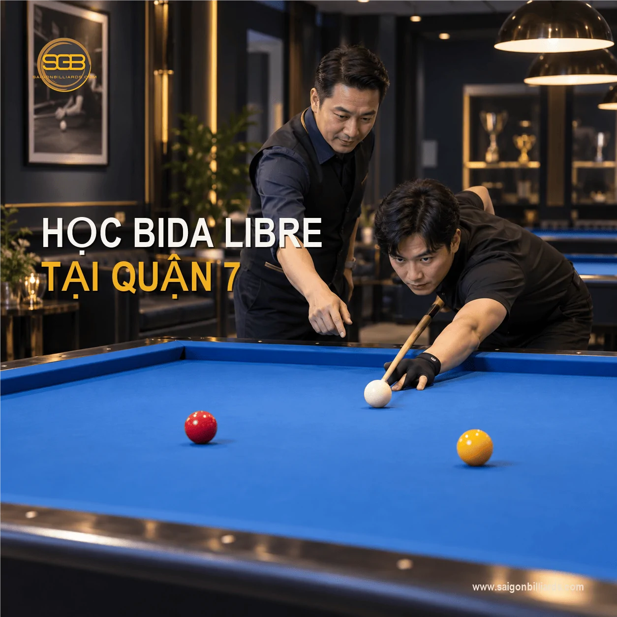 học bida libre quận 7 c&ugrave;ng huấn luyện vi&ecirc;n