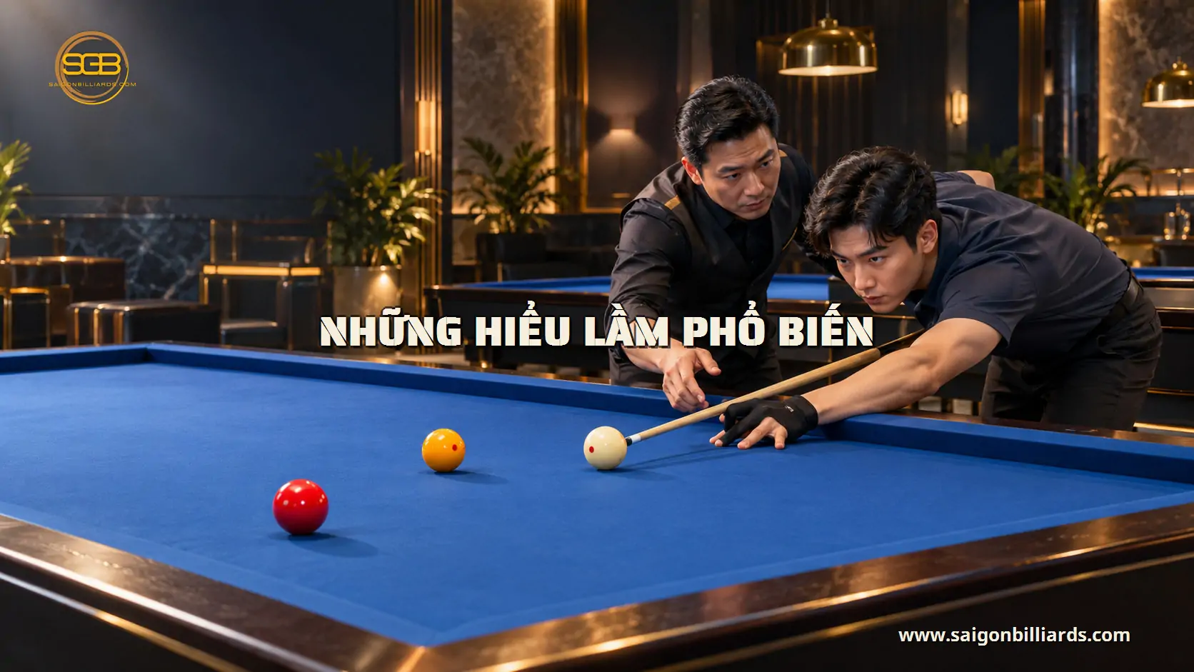 những hiểu lầm phổ biến trong bài học bida libre tân bình