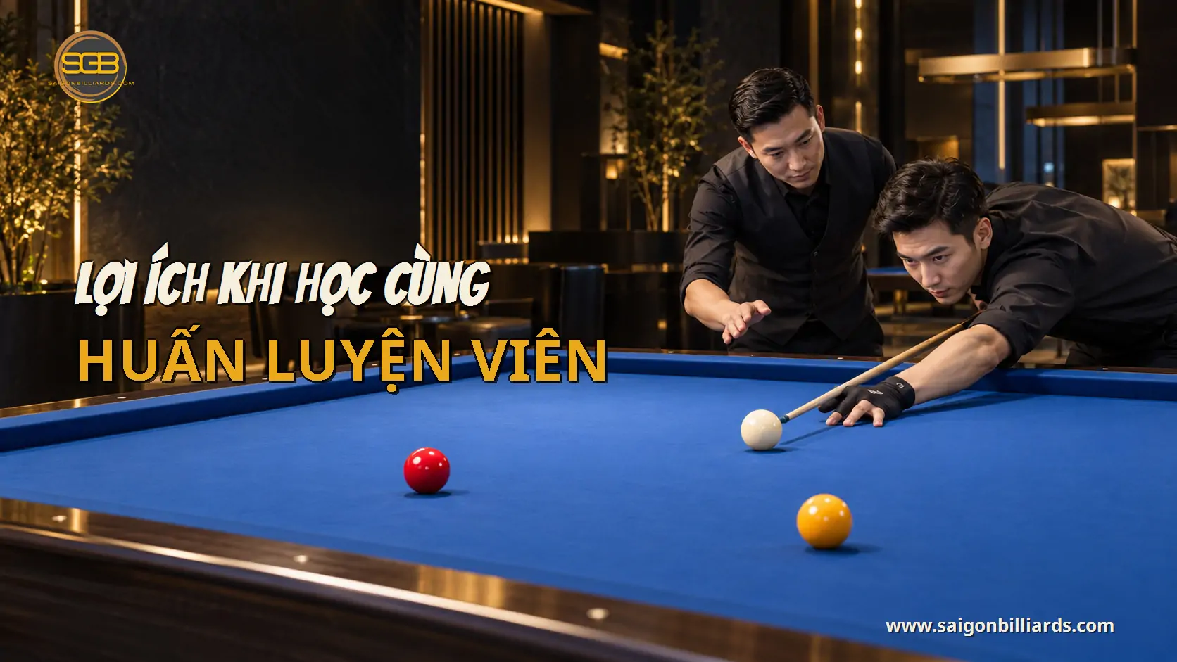 lợi ích khi học cùng huấn luyện viên trong bài học bida libre tân phú