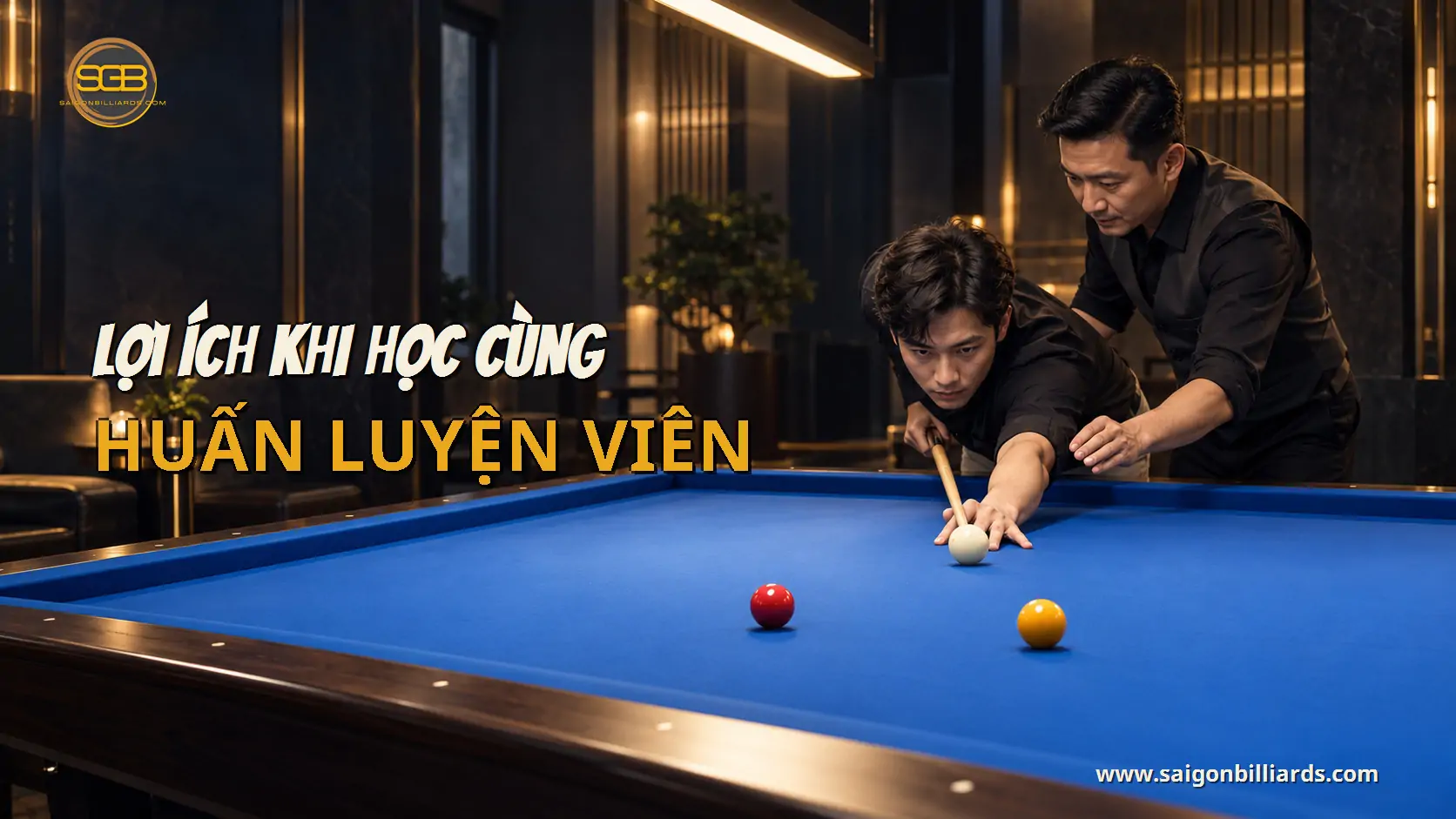 lợi ích khi học cùng huấn luyện viên trong bài học bida libre quận 10