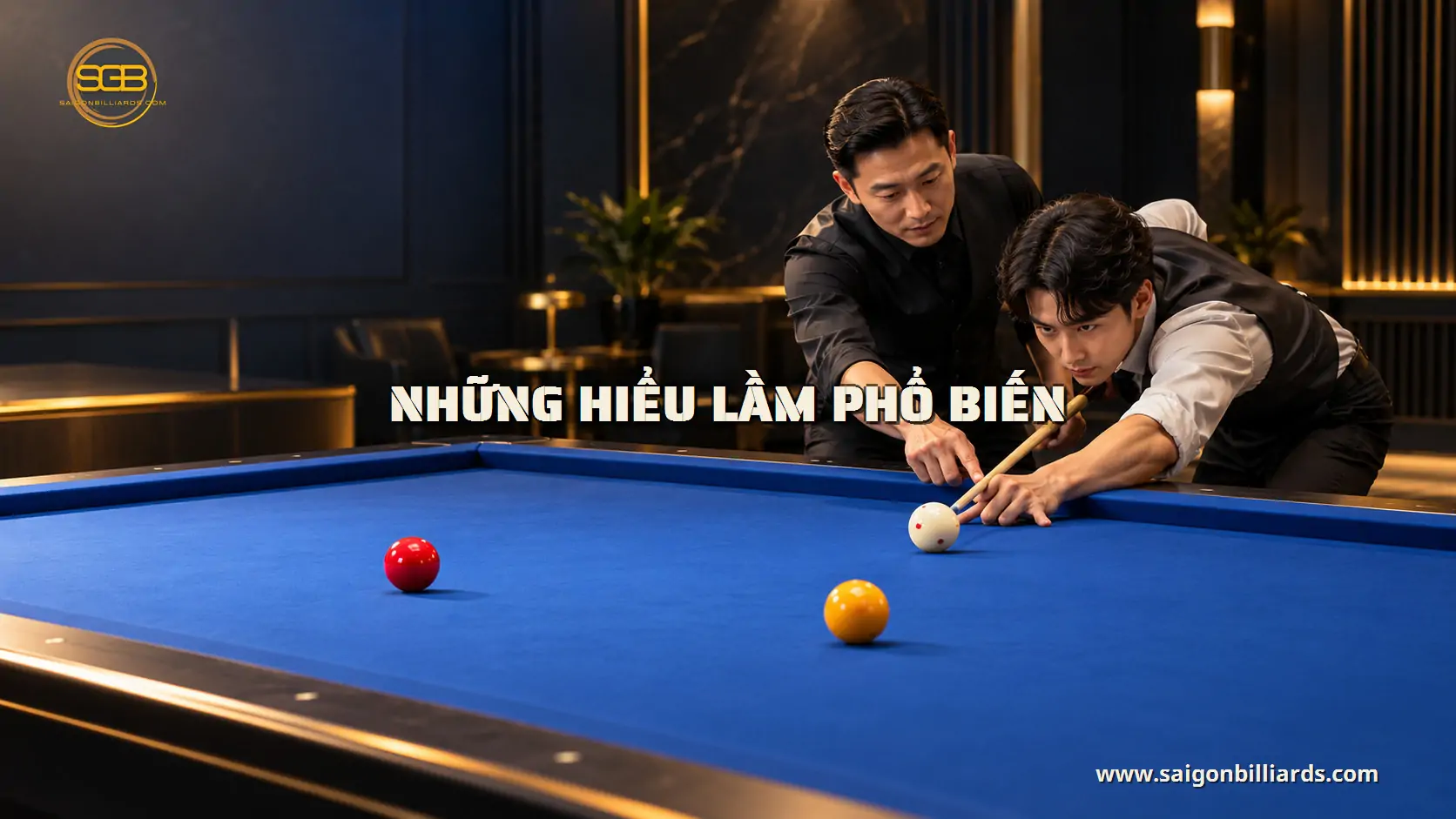 những hiểu lầm phổ biến trong bài học bida libre quận 10