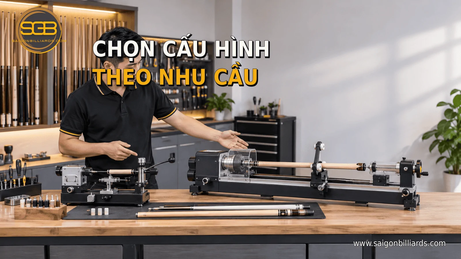 chọn cấu h&igrave;nh m&aacute;y sửa cơ bida theo hạng mục v&agrave; tần suất sử dụng
