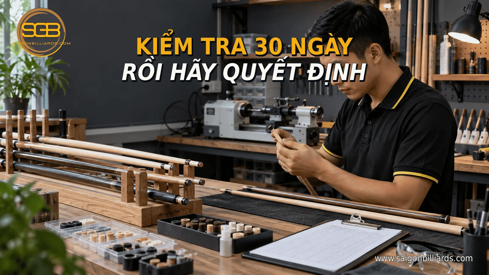 kiểm tra 30 ng&agrave;y trước khi mua m&aacute;y sửa cơ bida