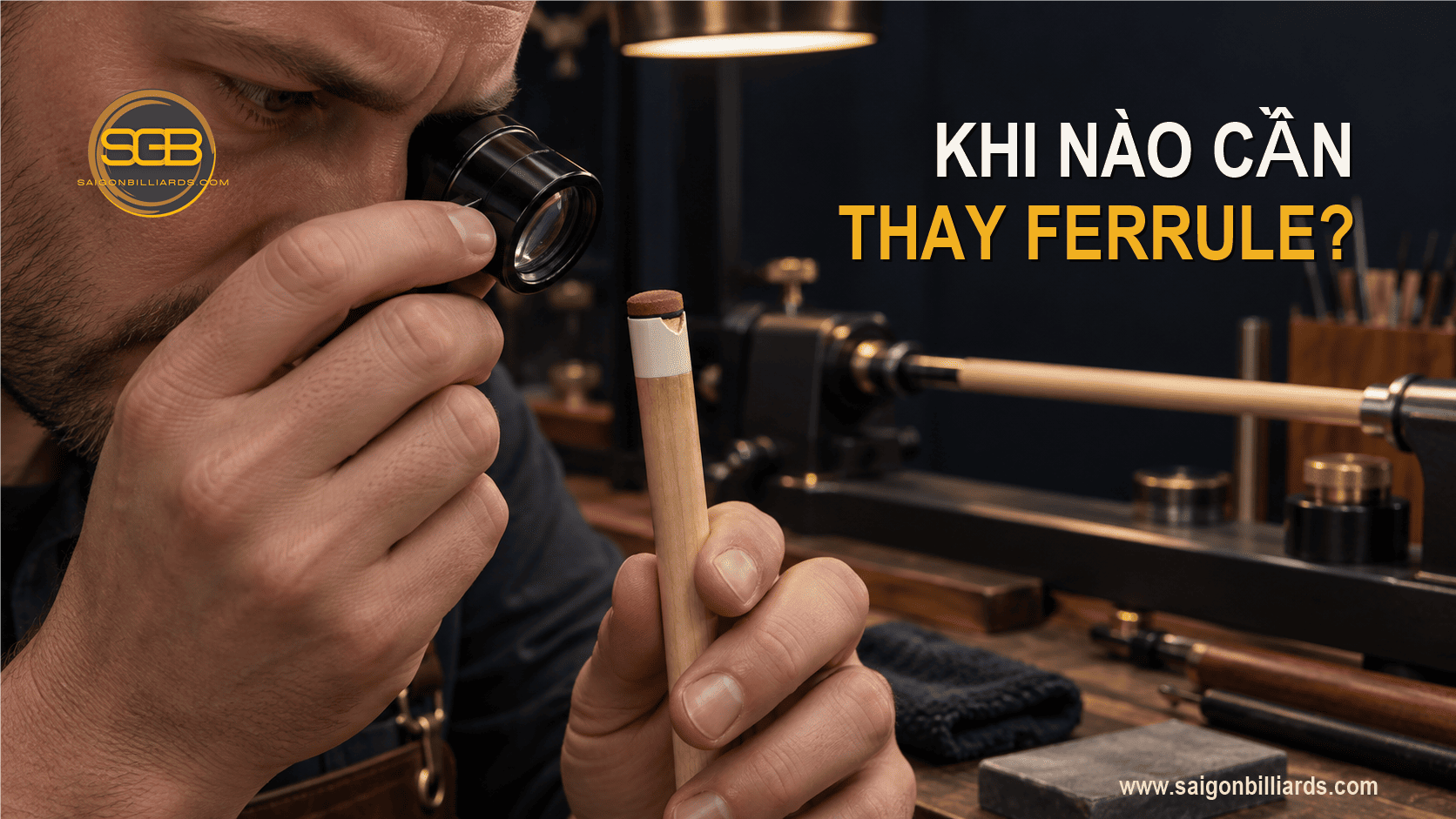 dấu hiệu cần thay ferrule cơ bida