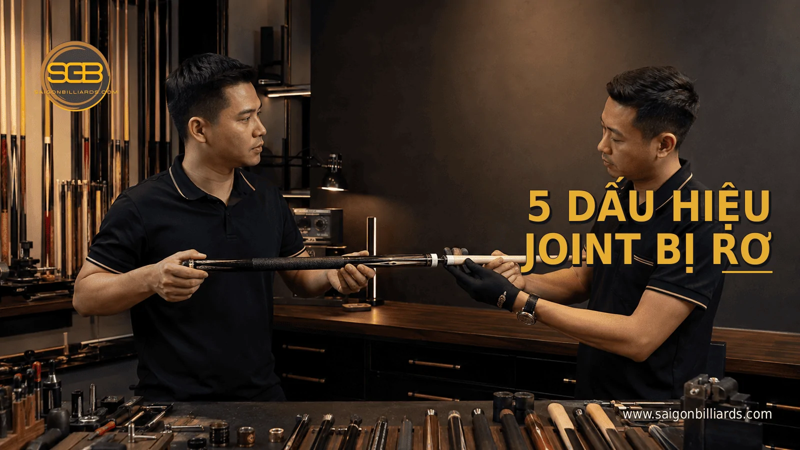 dấu hiệu joint cơ bida bị rơ v&agrave; ph&aacute;t tiếng cạch