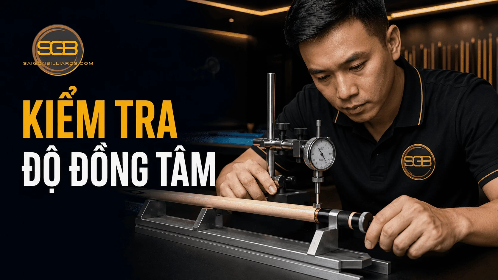 Kiểm tra độ đồng t&acirc;m của ren cơ bida