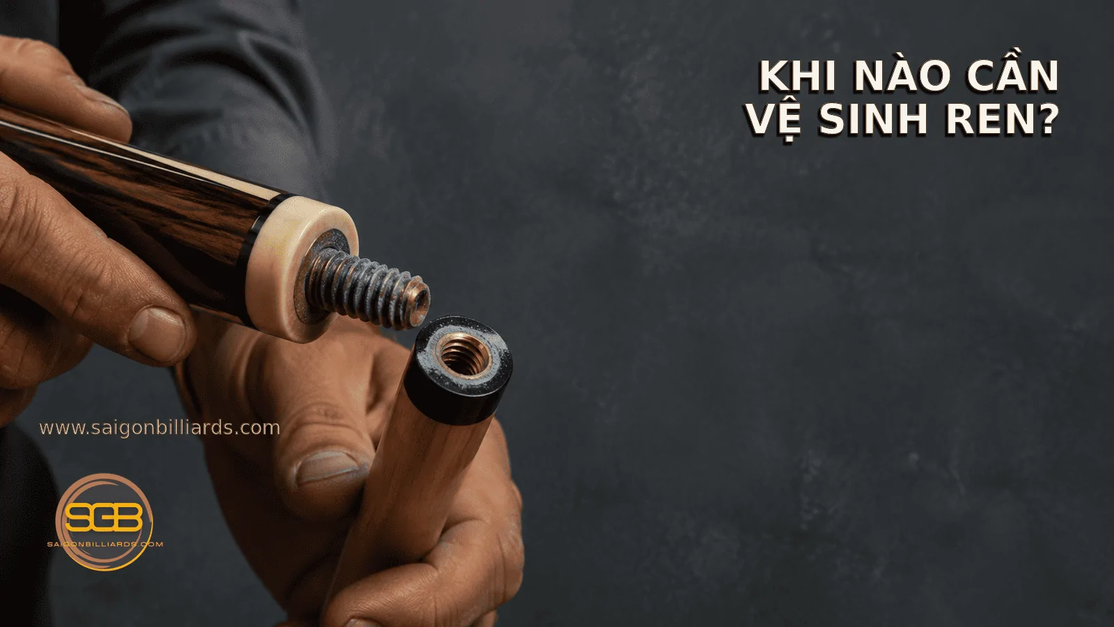 dấu hiệu ren cơ bida cần được vệ sinh