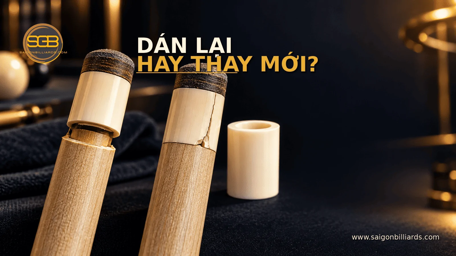 so s&aacute;nh d&aacute;n lại v&agrave; thay ph&iacute;p cơ bida theo mức hư hỏng