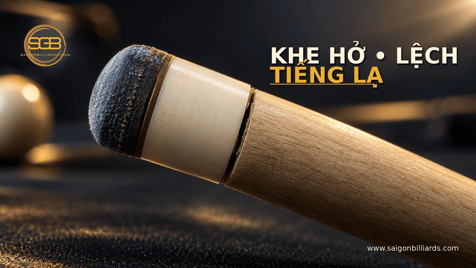 dấu hiệu ph&iacute;p cơ bida bị bong với khe hở v&agrave; lệch t&acirc;m