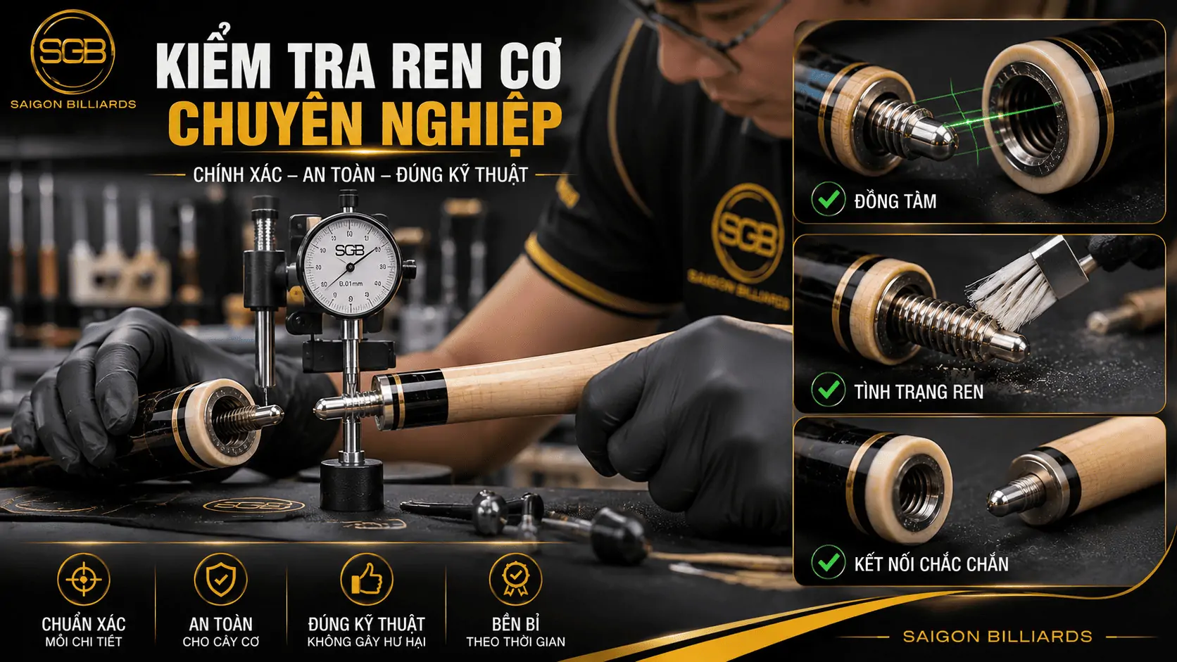 Kiểm tra ren cơ bida tại S&agrave;i G&ograve;n Billiards