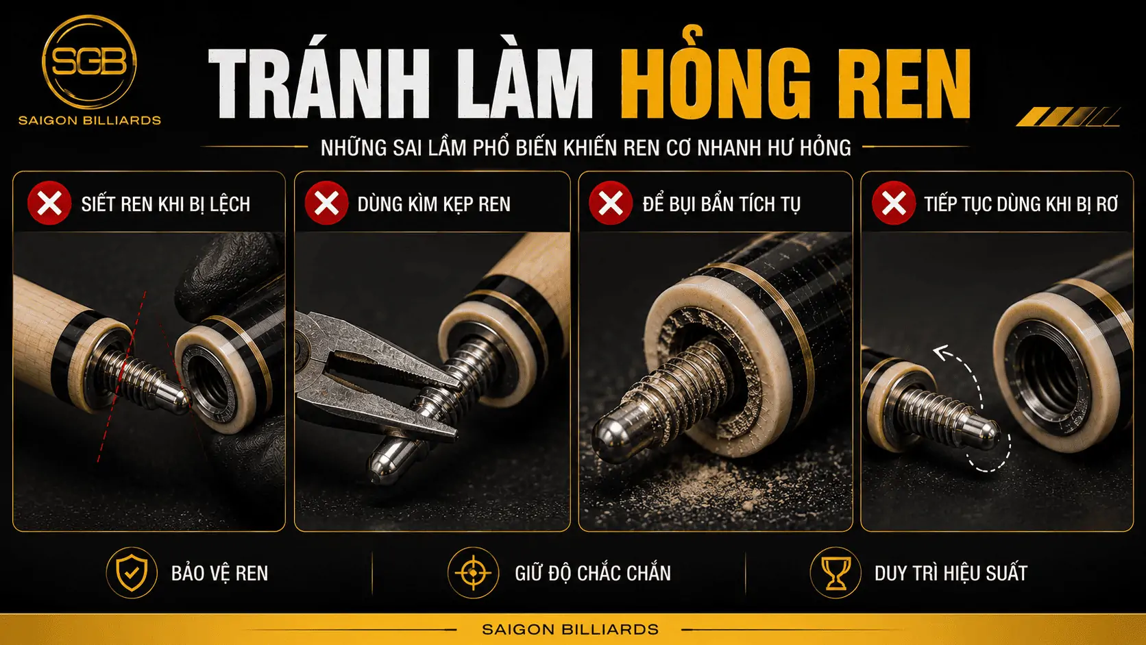 Những sai lầm khiến ren cơ bida nhanh hư hỏng