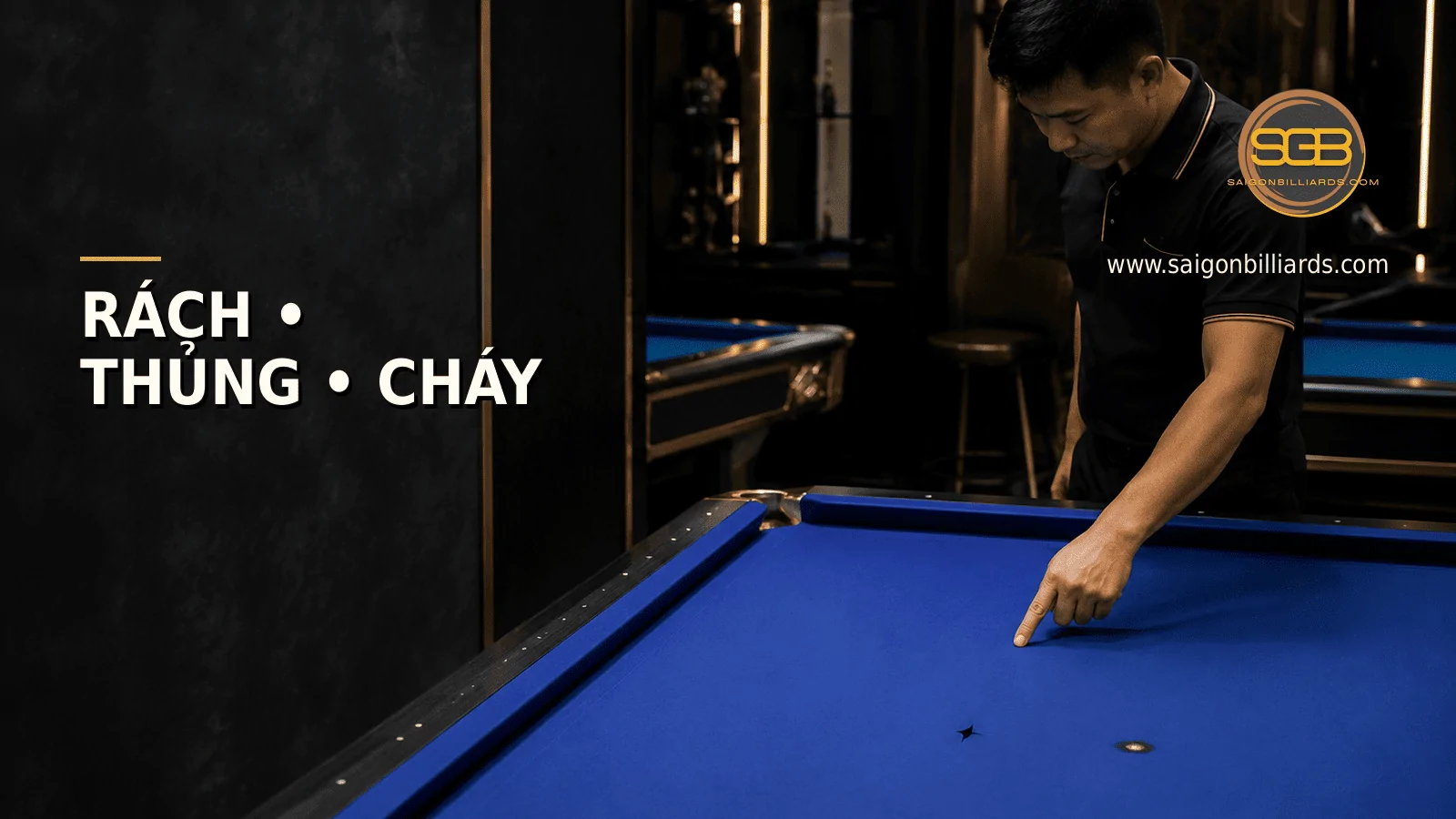 vết r&aacute;ch nhỏ v&agrave; dấu ch&aacute;y tr&ecirc;n vải b&agrave;n bida
