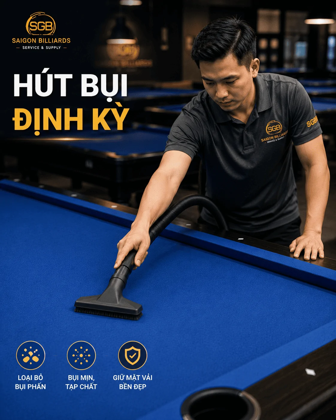 H&uacute;t bụi mặt vải b&agrave;n bida đ&uacute;ng c&aacute;ch