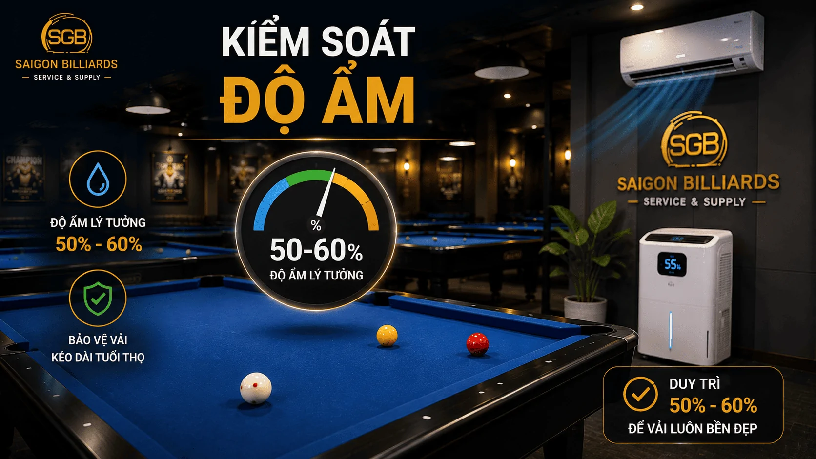 Kiểm so&aacute;t độ ẩm gi&uacute;p bảo vệ vải b&agrave;n bida