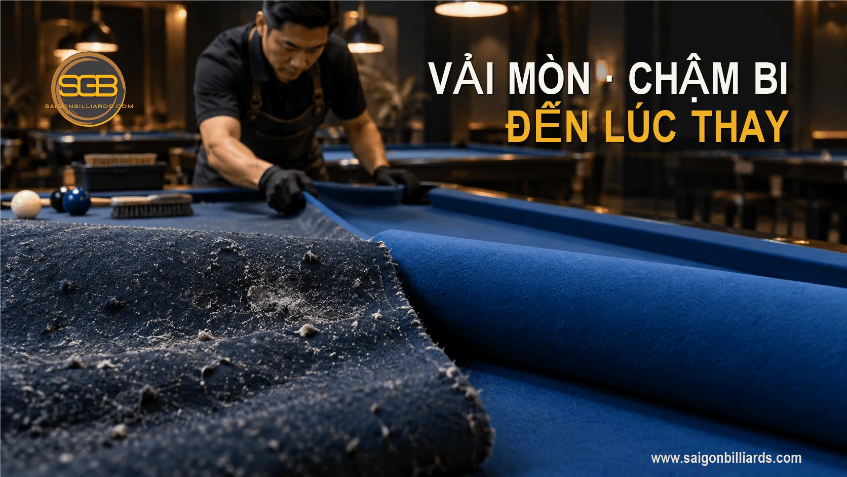 dấu hiệu cần thay vải b&agrave;n bida tại quận 7