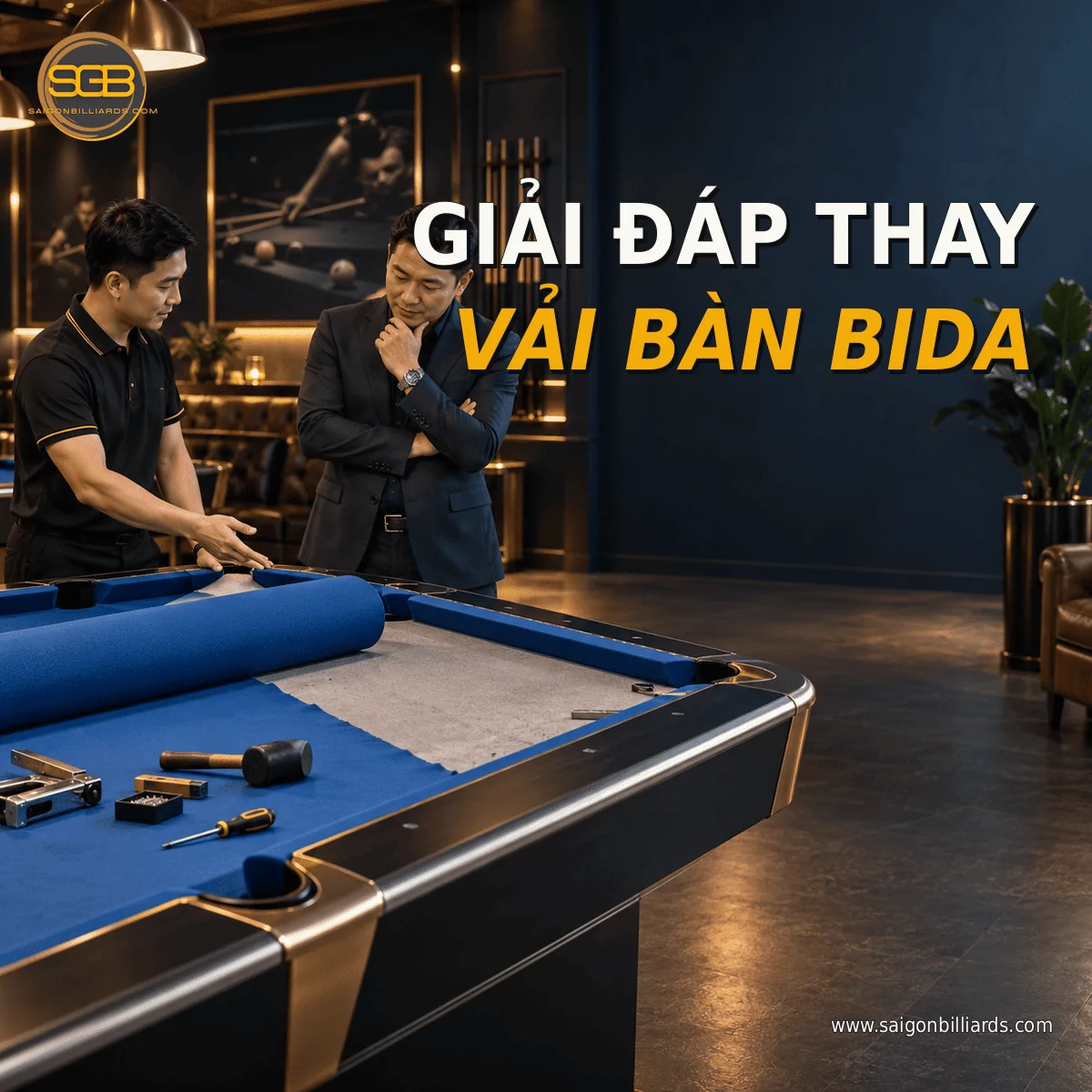 c&acirc;u hỏi thay vải b&agrave;n bida được kỹ thuật vi&ecirc;n giải đ&aacute;p tại b&agrave;n