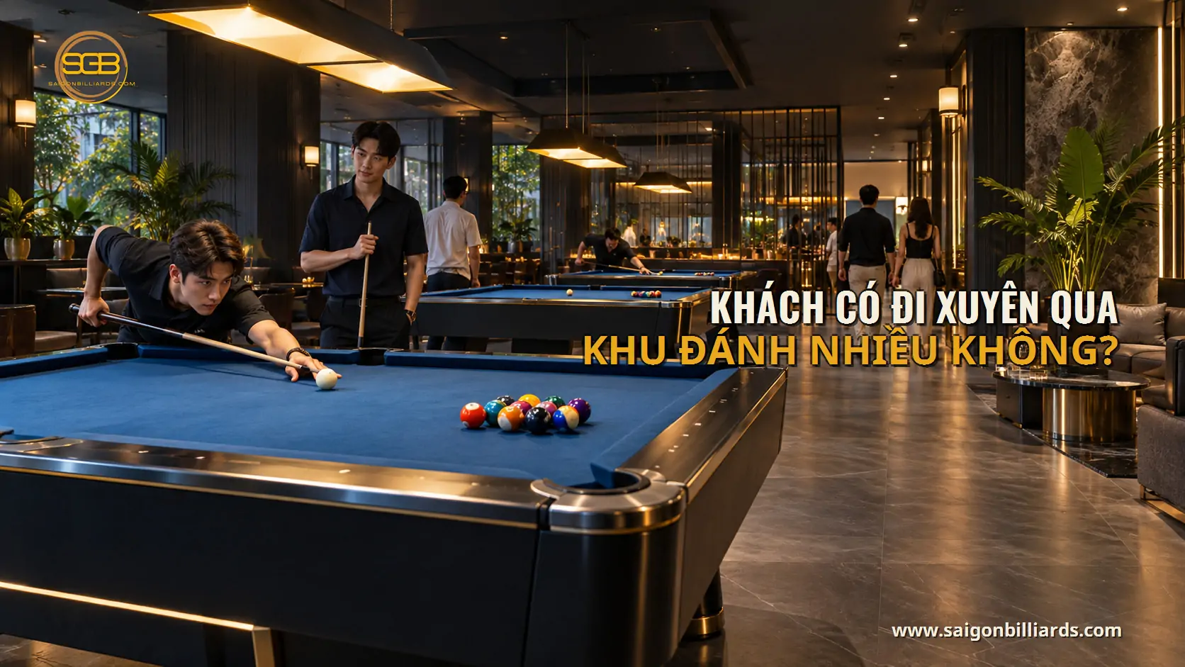 kh&aacute;ch c&oacute; đi xuy&ecirc;n qua khu đ&aacute;nh nhiều kh&ocirc;ng? trong b&agrave;i hồ sơ thiết kế clb bida