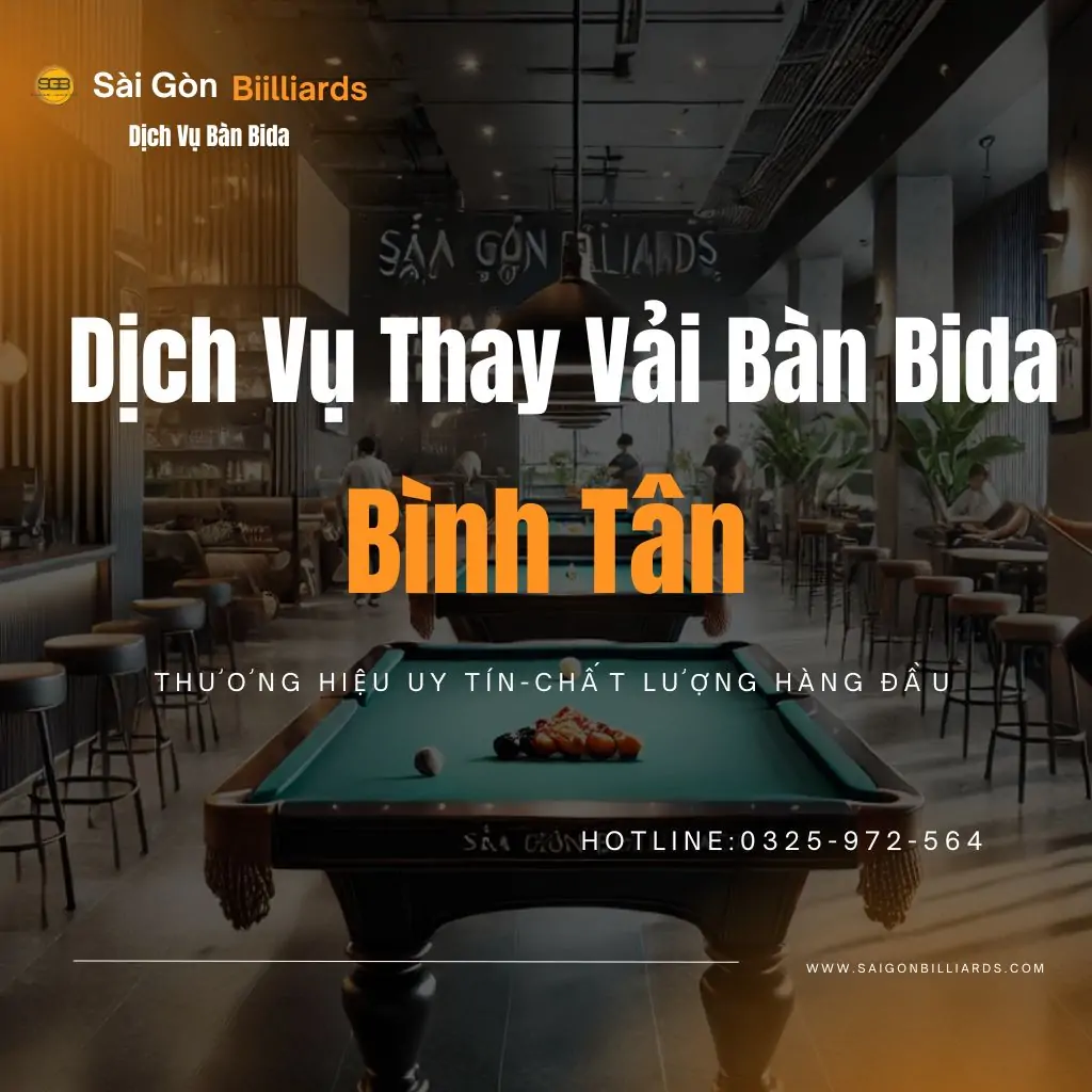 thay vải b&agrave;n bida tại b&igrave;nh t&acirc;n