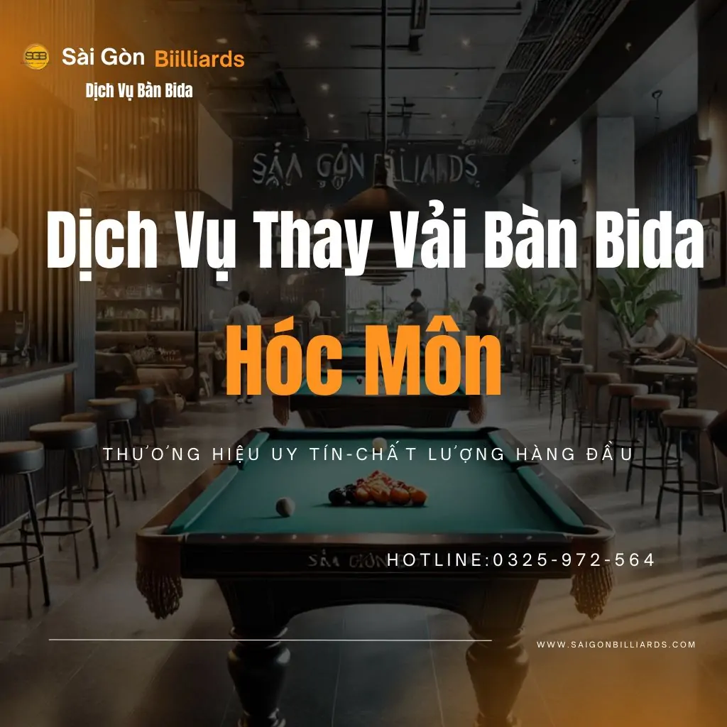 thay vải bàn bida tại hóc môn