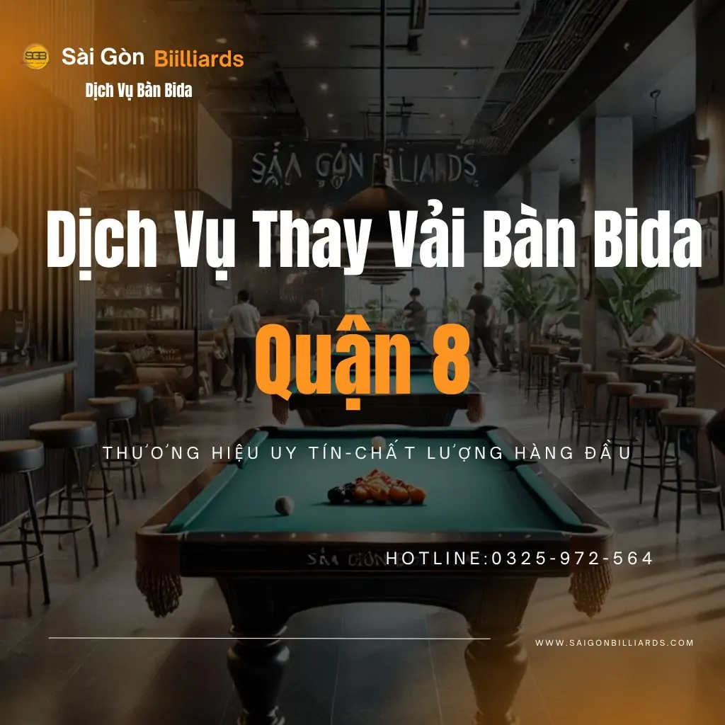 thay vải bàn bida tại quận 8