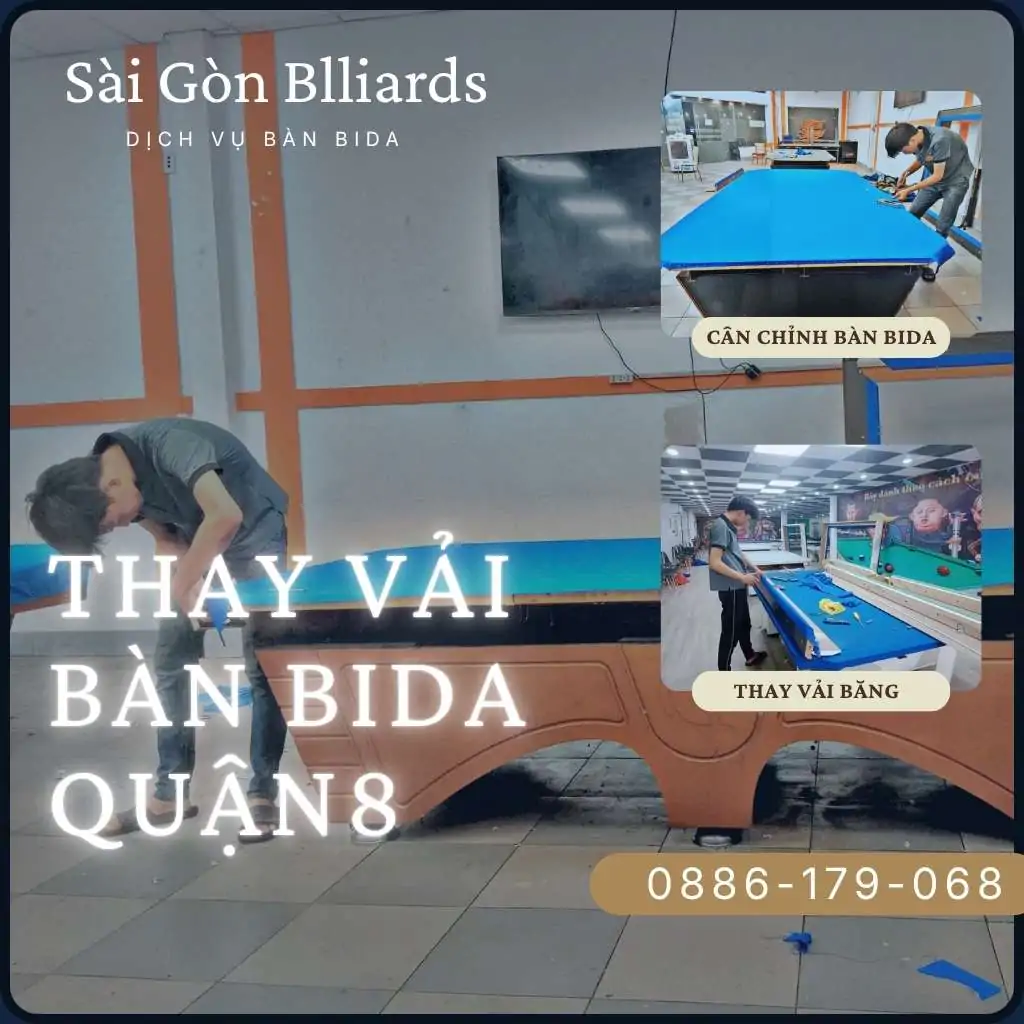 thay vải bàn bida tại quận 8