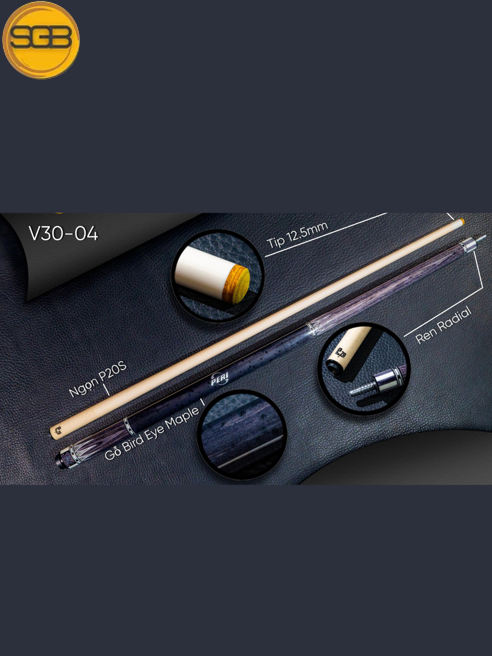 Cơ bida lỗ Peri V30-04