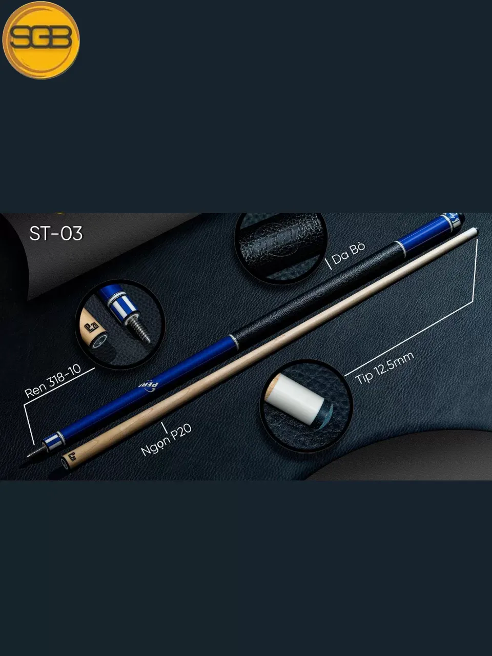 Cơ bida lỗ Peri ST-03